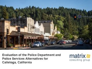 Evaluation of the Police Department and Police Services