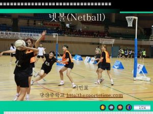 Netball http thesportstime com 124 14 James Naismith