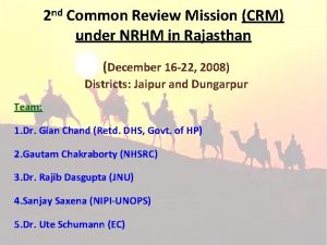 2 nd Common Review Mission CRM under NRHM