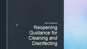z CDC Coronavirus Reopening Guidance for Cleaning and