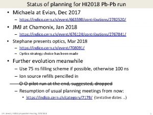 Status of planning for HI 2018 PbPb run