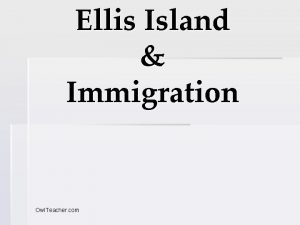 Ellis Island Immigration Owl Teacher com The Trip