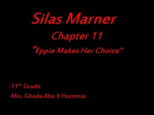 Silas Marner Chapter 11 Eppie Makes Her Choice
