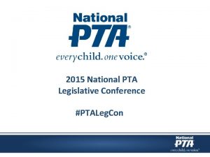 2015 National PTA Legislative Conference PTALeg Con Family