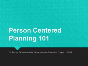 Person Centered Planning 101 For Tuscola Behavioral Health