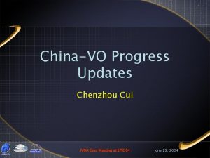 ChinaVO Progress Updates Chenzhou Cui IVOA Exec Meeting
