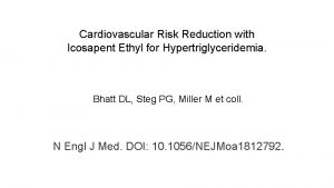 Cardiovascular Risk Reduction with Icosapent Ethyl for Hypertriglyceridemia