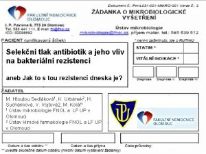 Selekn tlak antibiotik a jeho vliv na bakteriln