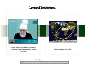Love and Brotherhood Sermon Delivered by Hadhrat Mirza