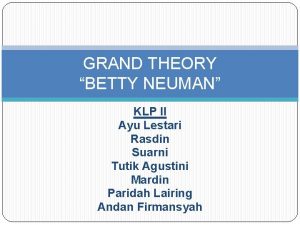 GRAND THEORY BETTY NEUMAN KLP II Ayu Lestari