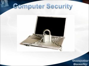 Outline Introduction Network Security Basic Components Of Computer