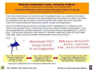 Materials Computation Center University of Illinois Duane D