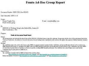 Femto AdHoc Group Report Document Number IEEE C