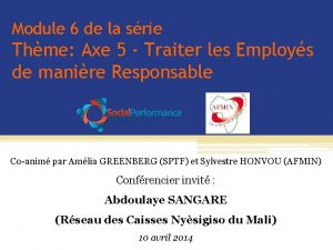 Module 6 de la srie Thme Axe 5