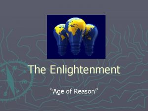 The Enlightenment Age of Reason Learning Objective Day