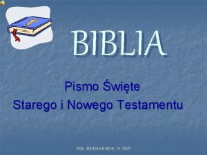 BIBLIA Pismo wite Starego i Nowego Testamentu Wyk