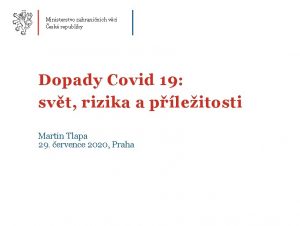 Ministerstvo zahraninch vc esk republiky Dopady Covid 19