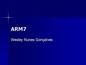 ARM 7 Wesley Nunes Gonalves Instrues Implementadas n