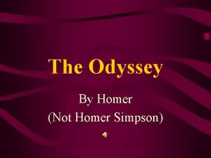 The Odyssey By Homer Not Homer Simpson What