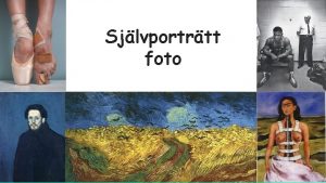 Sjlvportrtt foto Ett sjlvportrtt r en bild bilder