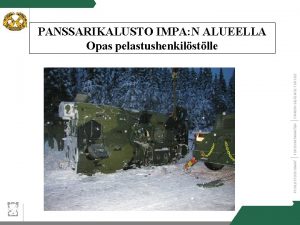 PUOLUSTUSVOIMAT FRSVARSMAKTEN FINNISH DEFENCE FORCES PANSSARIKALUSTO IMPA N