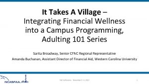 It Takes A Village Integrating Financial Wellness into