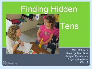 Finding Hidden Tens R Smith Rogers Public Schools