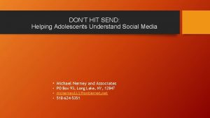 DONT HIT SEND Helping Adolescents Understand Social Media