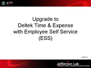 Upgrade to Deltek Time Expense with Employee Self