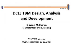 US ITER TBM DCLL TBM Design Analysis and