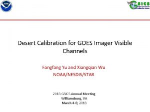 Desert Calibration for GOES Imager Visible Channels Fangfang