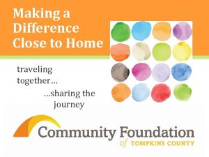 Making a Difference Close to Home traveling together