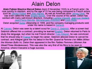 Alain Delon Alain Fabien Maurice Marcel Delon born