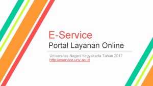 EService Portal Layanan Online Universitas Negeri Yogyakarta Tahun