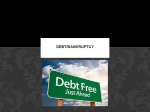 DEBTBANKRUPTCY VIDEO CLIP https www youtube comwatch vHu