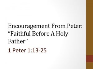 Encouragement From Peter Faithful Before A Holy Father