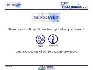 Sistema senza fili per il monitoraggio ed acquisizione