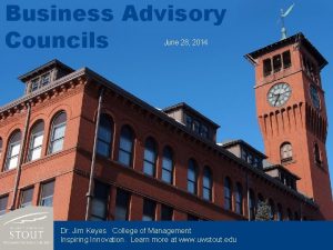 Business Advisory Councils June 28 2014 Dr Jim