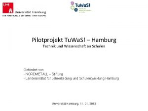 Pilotprojekt Tu Wa S Hamburg Technik und Wissenschaft
