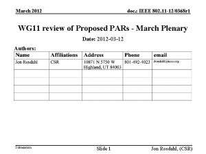 doc IEEE 802 11 120368 r 1 March