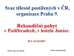 Svaz tlesn postiench v R organizace Praha 9