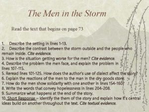 The Men in the Storm Read the text