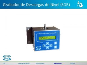 Grabador de Descargas de Nivel SDR Stage Discharge