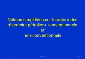 Notions simplifies sur la nature des rservoirs ptroliers