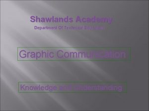 Shawlands Academy Department Of Technical Education Graphic Communication