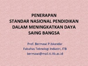 PENERAPAN STANDAR NASIONAL PENDIDIKAN DALAM MENINGKATKAN DAYA SAING