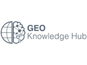 GEO Knowledge Hub overview Why does GEO needs
