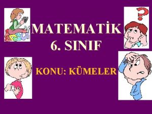 MATEMATK 6 SINIF KONU KMELER n n Kme