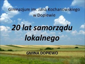 Gimnazjum im Jana Kochanowskiego w Dopiewie 20 lat