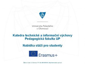 Katedra technick a informan vchovy Pedagogick fakulta UP